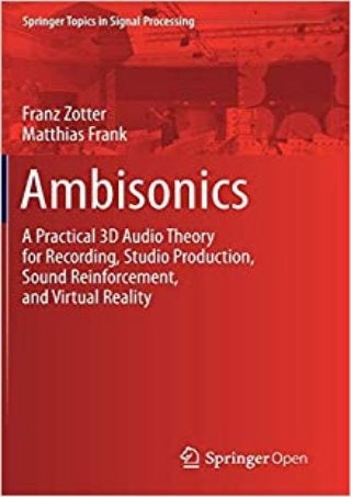 [READ PDF] Ambisonics: A Practical 3D Audio Theory for Recording, Studio Production, Sound Reinforcement, and Virtual Reality (Springer Topics in Signal Processing, 19, Band 19) download PDF ,read [READ PDF] Ambisonics: A Practical 3D Audio Theory for Recording, Studio Production, Sound Reinforcement, and Virtual Reality (Springer Topics in Signal Processing, 19, Band 19), pdf [READ PDF] Ambisonics: A Practical 3D Audio Theory for Recording, Studio Production, Sound Reinforcement, and Virtual Reality (Springer Topics in Signal Processing, 19, Band 19) ,download|read [READ PDF] Ambisonics: A Practical 3D Audio Theory for Recording, Studio Production, Sound Reinforcement, and Virtual Reality (Springer Topics in Signal Processing, 19, Band 19) PDF,full download [READ PDF] Ambisonics: A Practical 3D Audio Theory for Recording, Studio Production, Sound Reinforcement, and Virtual Reality (Springer Topics in Signal Processing, 19, Band 19), full ebook [READ PDF] Ambisonics: A Practical 3D Audio Theory for Recording, Studio Production, Sound Reinforcement, and Virtual Reality (Springer Topics in Signal Processing, 19, Band 19),epub [READ PDF] Ambisonics: A Practical 3D Audio Theory for Recording, Studio Production, Sound Reinforcement, and Virtual Reality (Springer Topics in Signal Processing, 19, Band 19),download free [READ PDF]
Ambisonics: A Practical 3D Audio Theory for Recording, Studio Production, Sound Reinforcement, and Virtual Reality (Springer Topics in Signal Processing, 19, Band 19),read free [READ PDF] Ambisonics: A Practical 3D Audio Theory for Recording, Studio Production, Sound Reinforcement, and Virtual Reality (Springer Topics in Signal Processing, 19, Band 19),Get acces [READ PDF] Ambisonics: A Practical 3D Audio Theory for Recording, Studio Production, Sound Reinforcement, and Virtual Reality (Springer Topics in Signal Processing, 19, Band 19),E-book [READ PDF] Ambisonics: A Practical 3D Audio Theory for Recording, Studio Production, Sound Reinforcement, and Virtual Reality (Springer Topics in Signal Processing, 19, Band 19) download,PDF|EPUB [READ PDF] Ambisonics: A Practical 3D Audio Theory for Recording, Studio Production, Sound Reinforcement, and Virtual Reality (Springer Topics in Signal Processing, 19, Band 19),online [READ PDF] Ambisonics: A Practical 3D Audio Theory for Recording, Studio Production, Sound Reinforcement, and Virtual Reality (Springer Topics in Signal Processing, 19, Band 19) read|download,full [READ PDF] Ambisonics: A Practical 3D Audio Theory for Recording, Studio Production, Sound Reinforcement, and Virtual Reality (Springer Topics in Signal Processing, 19, Band 19) read|download,[READ PDF] Ambisonics: A
Practical 3D Audio Theory for Recording, Studio Production, Sound Reinforcement, and Virtual Reality (Springer Topics in Signal Processing, 19, Band 19) kindle,[READ PDF] Ambisonics: A Practical 3D Audio Theory for Recording, Studio Production, Sound Reinforcement, and Virtual Reality (Springer Topics in Signal Processing, 19, Band 19) for audiobook,[READ PDF] Ambisonics: A Practical 3D Audio Theory for Recording, Studio Production, Sound Reinforcement, and Virtual Reality (Springer Topics in Signal Processing, 19, Band 19) for ipad,[READ PDF] Ambisonics: A Practical 3D Audio Theory for Recording, Studio Production, Sound Reinforcement, and Virtual Reality (Springer Topics in Signal Processing, 19, Band 19) for android, [READ PDF] Ambisonics: A Practical 3D Audio Theory for Recording, Studio Production, Sound Reinforcement, and Virtual Reality (Springer Topics in Signal Processing, 19, Band 19) paparback, [READ PDF] Ambisonics: A Practical 3D Audio Theory for Recording, Studio Production, Sound Reinforcement, and Virtual Reality (Springer Topics in Signal Processing, 19, Band 19) full free acces,download free ebook [READ PDF] Ambisonics: A Practical 3D Audio Theory for Recording, Studio Production, Sound Reinforcement, and Virtual Reality (Springer Topics in Signal Processing, 19, Band 19),download [READ PDF] Ambisonics: A Practical 3D
Audio Theory for Recording, Studio Production, Sound Reinforcement, and Virtual Reality (Springer Topics in Signal Processing, 19, Band 19) pdf,[PDF] [READ PDF] Ambisonics: A Practical 3D Audio Theory for Recording, Studio Production, Sound Reinforcement, and Virtual Reality (Springer Topics in Signal Processing, 19, Band 19),DOC [READ PDF] Ambisonics: A Practical 3D Audio Theory for Recording, Studio Production, Sound Reinforcement, and Virtual Reality (Springer Topics in Signal Processing, 19, Band 19)
 