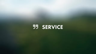 SERVICE
 