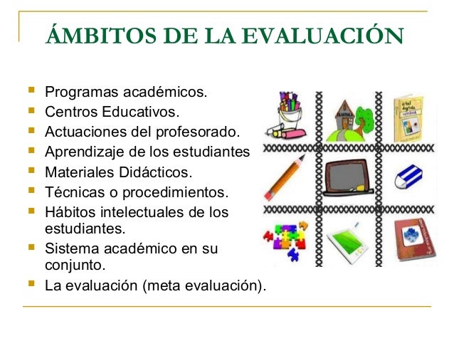 Ambitos de la Evaluación.