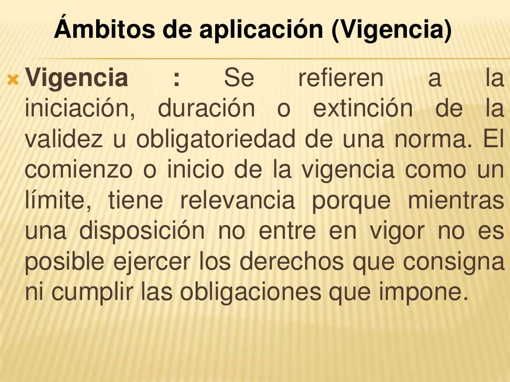 Ambitos de validez de la norma jurídica