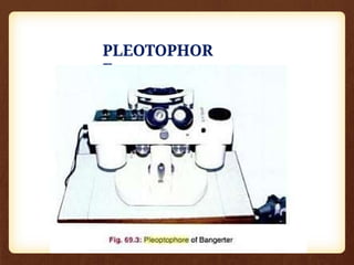 PLEOTOPHOR
E
 