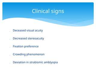 Decreases Visual Sign AMBLYOPIA.pptx lazy eye strabismus , chiuldhood developmental | PPTX