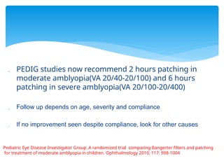 AMBLYOPIA.pptx lazy eye strabismus , chiuldhood developmental | PPTX