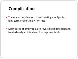 the charactersitics of AMBLYOPIA abi.pptx
