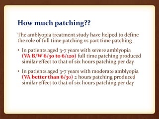 AMBLYOPIA AND ITS MANAGEMENT | PPTX