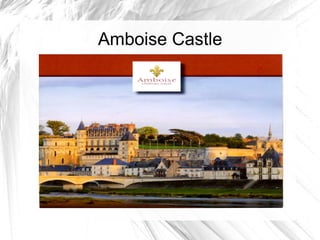 Amboise Castle
 
