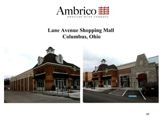 Lane Avenue Shopping Mall
     Columbus, Ohio




                            49
 