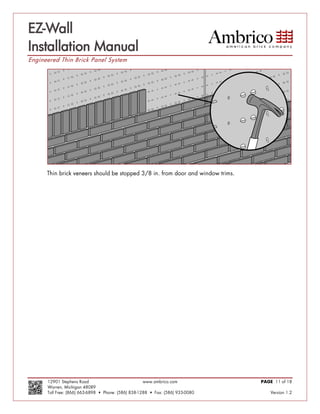 EZ-Wall
Installation Manual
Engineered Thin Brick Panel System




                                    
 
