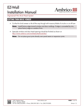 EZ-Wall
Installation Manual
Engineered Thin Brick Panel System



   




   




                                    
 