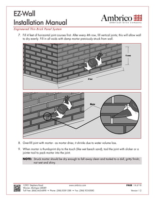 EZ-Wall
Installation Manual
Engineered Thin Brick Panel System




                                    
 