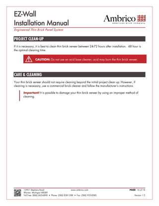 EZ-Wall
Installation Manual
Engineered Thin Brick Panel System




                                    
 