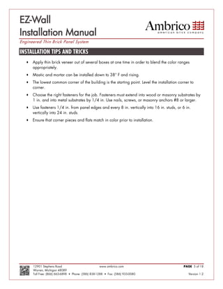 EZ-Wall
Installation Manual
Engineered Thin Brick Panel System



   


   
   


   


   


   




                                    
 