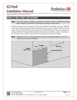 EZ-Wall
Installation Manual
Engineered Thin Brick Panel System




                                    
 
