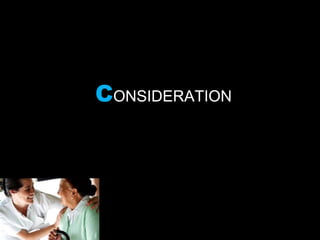 CONSIDERATION
 