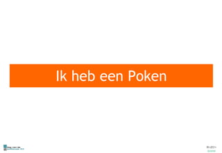 Ik heb een Poken 
