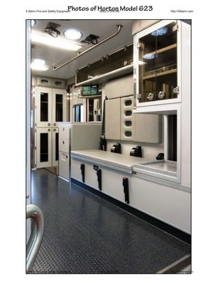 Photos of Horton Model 623
5 Alarm Fire and Safety Equipment        (800) 615-6789     http://5Alarm.com




5 Alarm Fire and Safety Equipment       (800) 615-6789      http://5Alarm.com
 