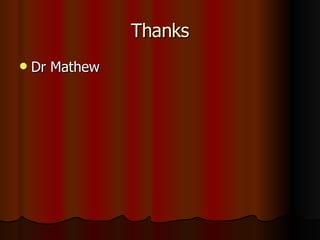 Thanks Dr Mathew 