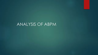 Ambulatory blood pressure monitoring [abpm] | PPTX