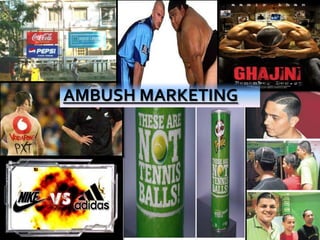 AMBUSH MARKETING




                   20
 