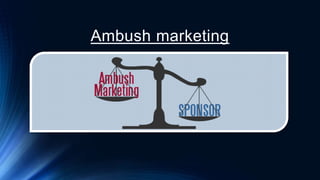 Ambush marketing
 