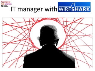 IT manager with
 