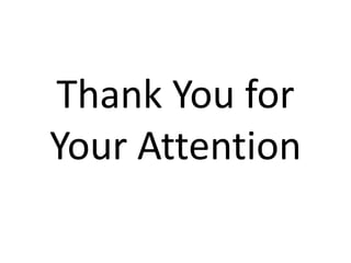 Thank You for
Your Attention
 