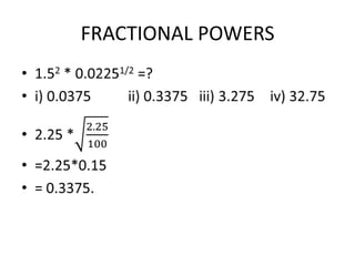 FRACTIONAL POWERS

 