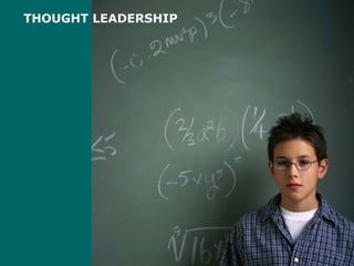 THOUGHT LEADERSHIP 