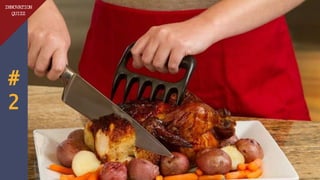 #
2
INNOVATION
QUIZZ
 