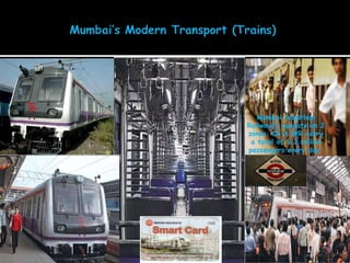 Mumbai Suburban Railways’s operate on 2 zones: CR & WR carry a total of 6.3 million passengers every day  