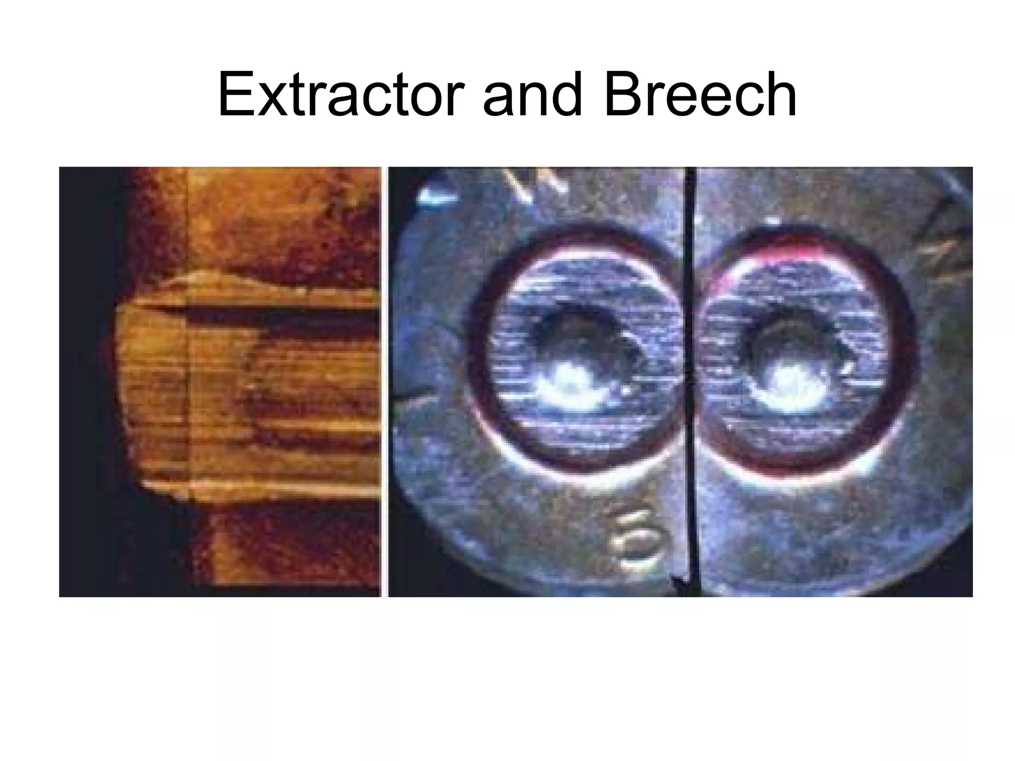 Extractor and Breech 