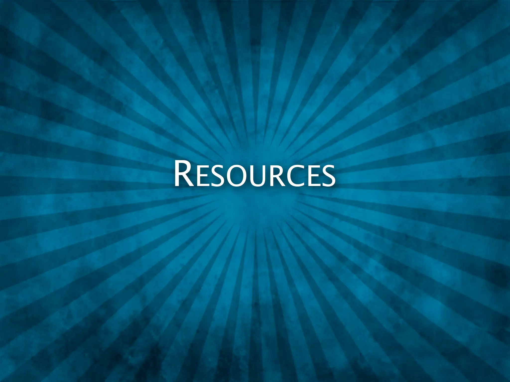 RESOURCES
 