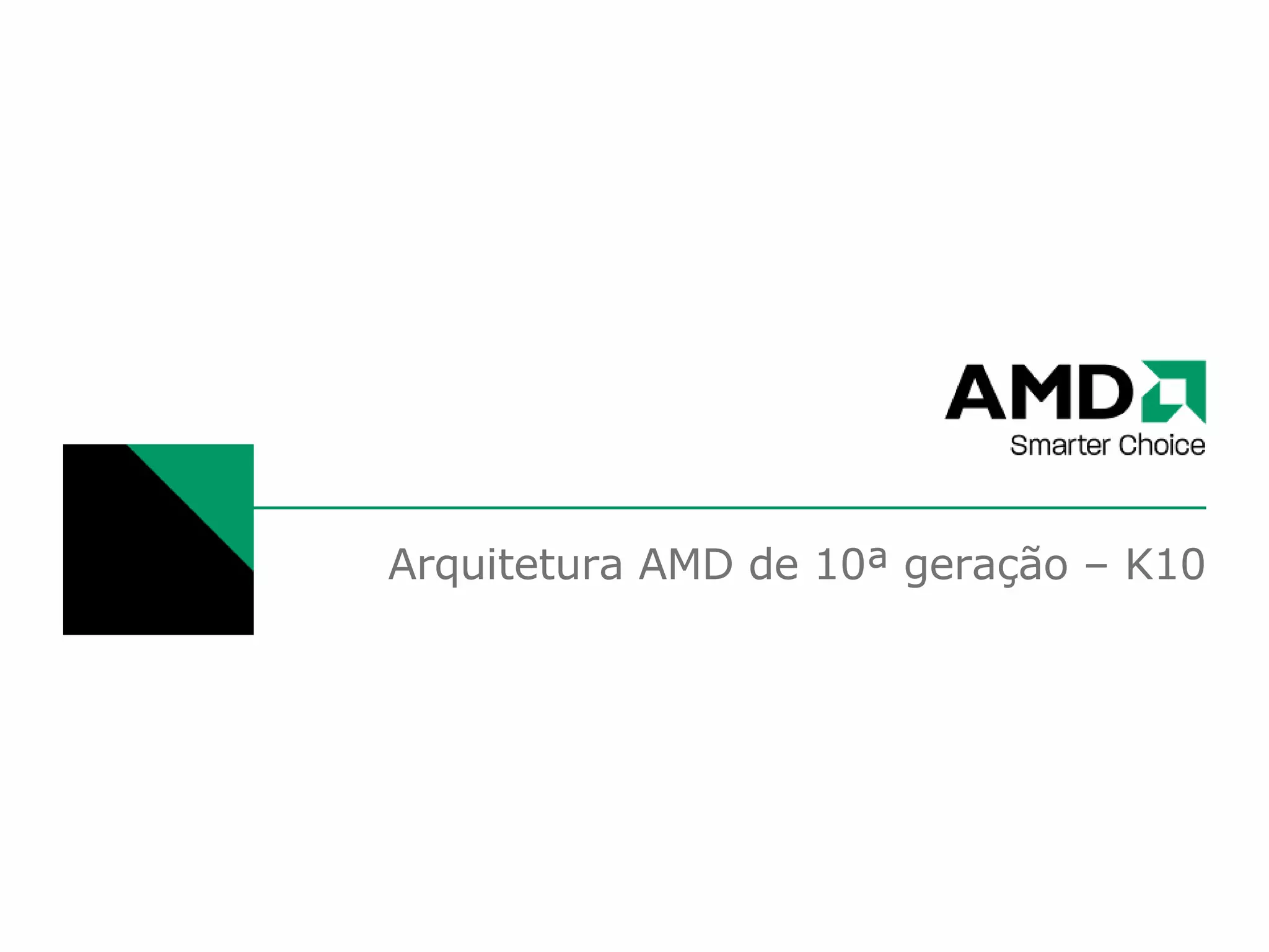Arquitetura AMD de 10ª geração – K10 