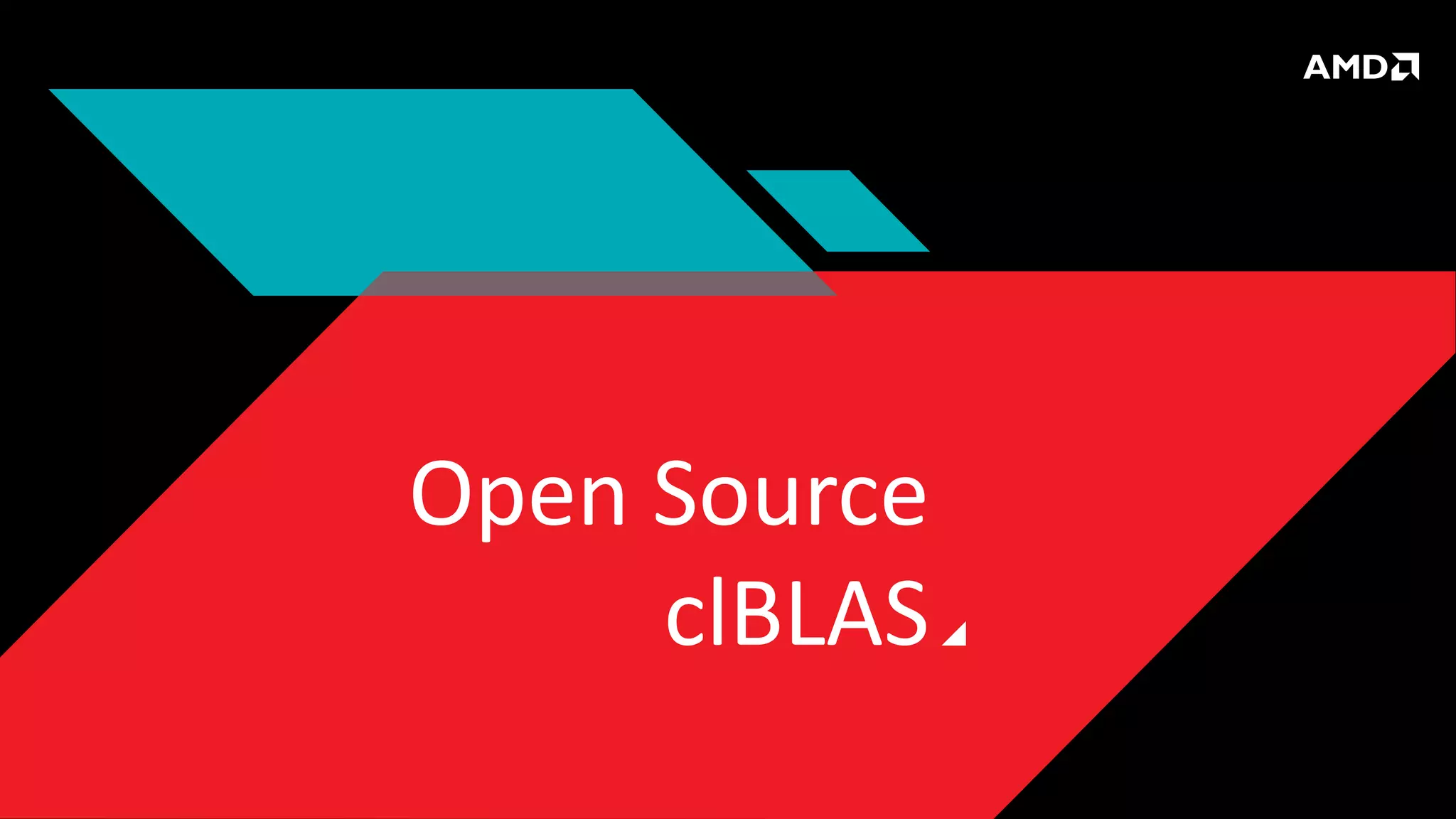 Open Source
clBLAS
 