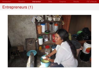 Introduction   Baseline   Intervention   Data   Empirics   Results   ITE s Results


Entrepreneurs (1)
 