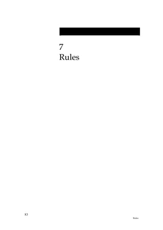 7
     Rules




83
             Rules
 