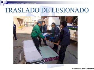 TRASLADO DE LESIONADO
