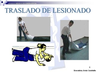 TRASLADO DE LESIONADO