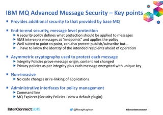 Secure Your Messages with IBM MQ Advanced Message Security | PDF