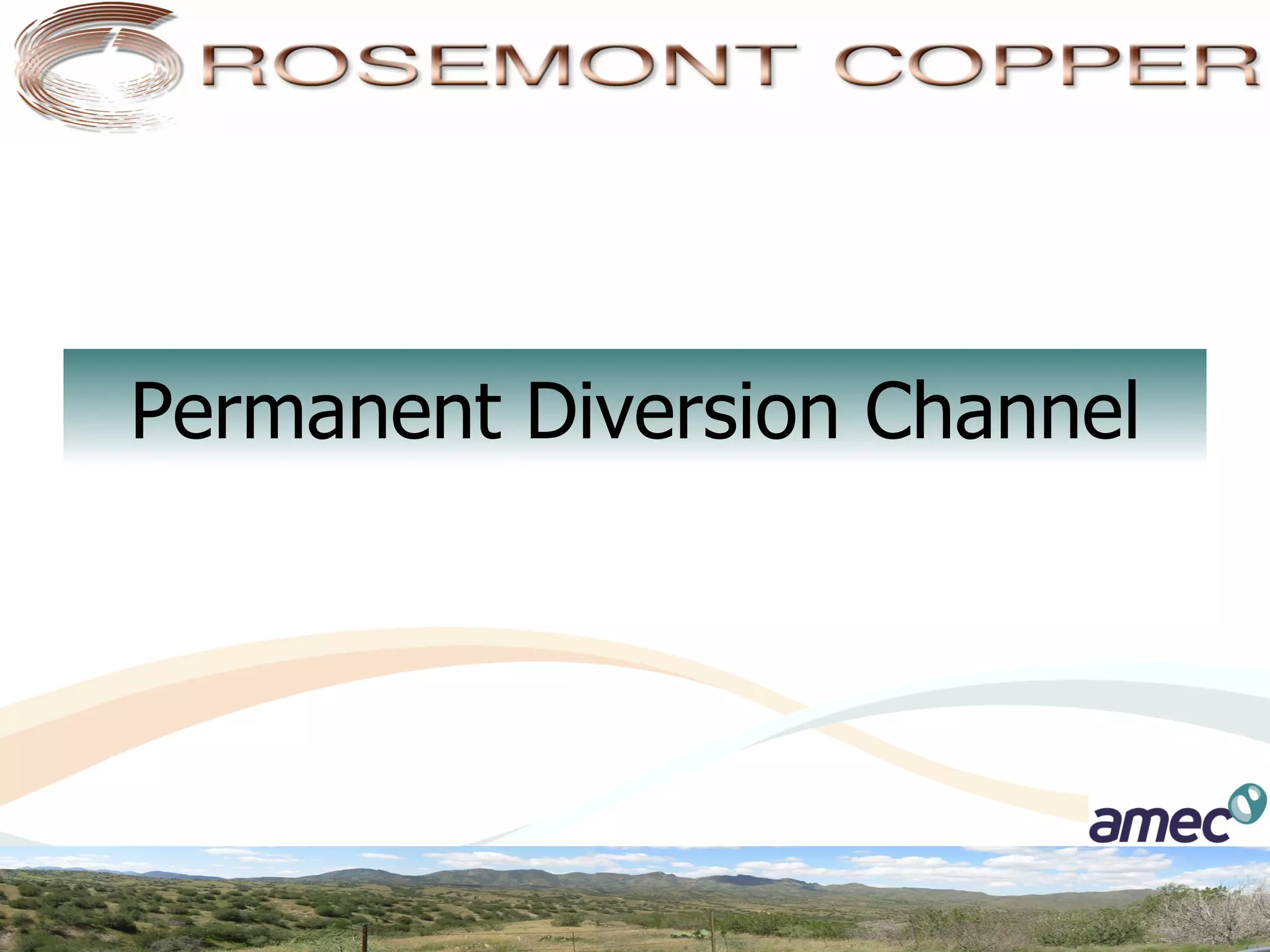 Permanent Diversion Channel
 