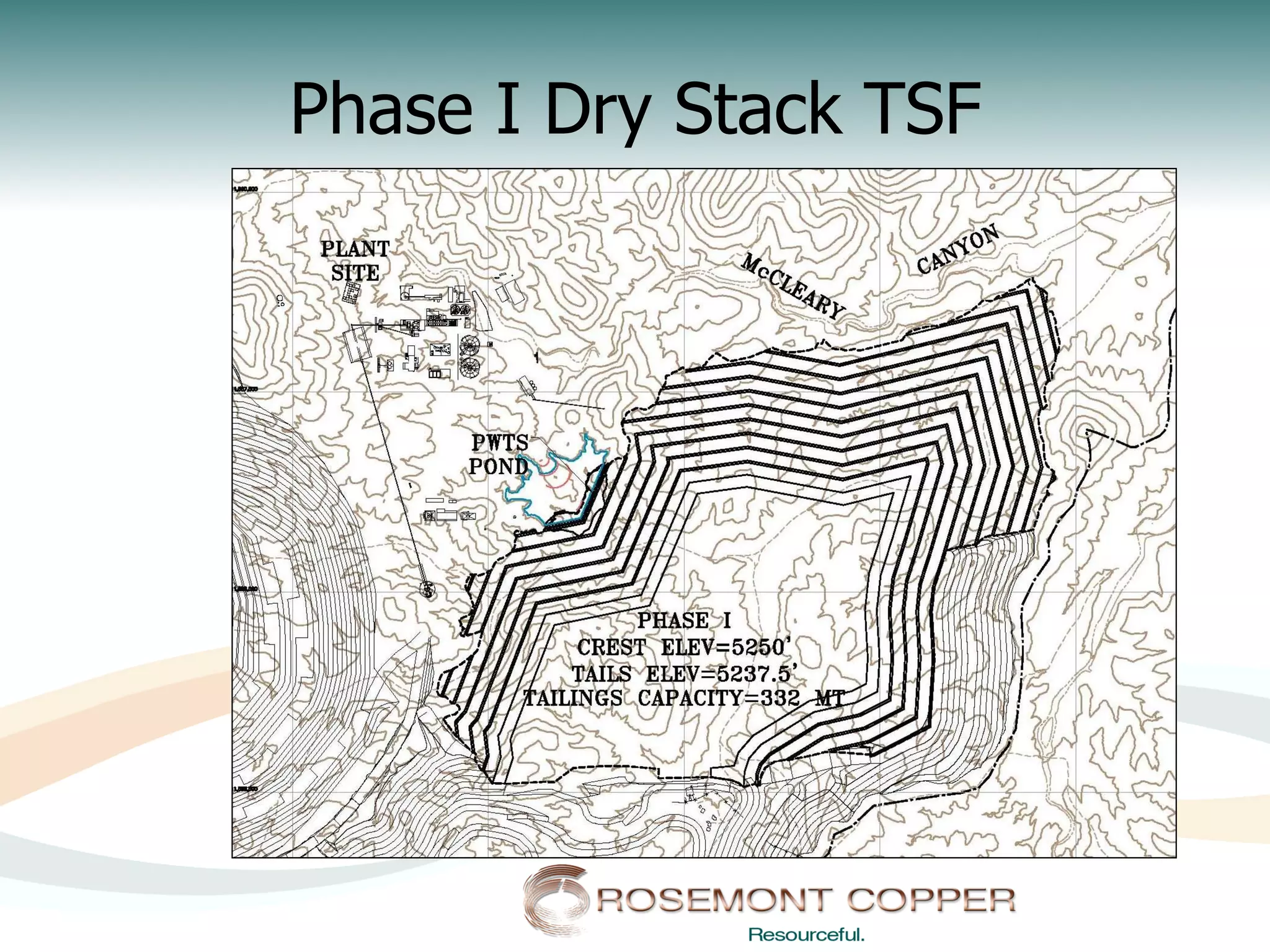 Phase I Dry Stack TSF
 