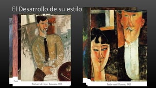 El Desarrollo de su estilo
 