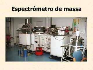 Espectrómetro de massa 