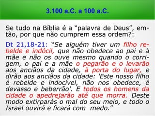 3.100 a.C. a 100 a.C.
 