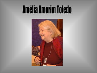 Amélia Amorim Toledo 