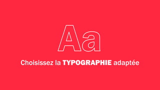 La typographie, c’est l’art de former et d’espacer les caractères.
 