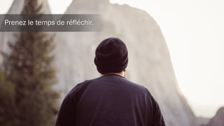 Quelle réaction voulez-vous déclencher ?
 