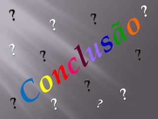 ????Conclusão????????