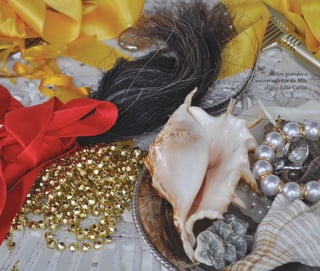 A memória do feminino no candomblé | 163
Búzios grandes e
outros enfeites da Mãe
(Foto: Lília Carla)
Feminino no candomblé_miolo final.indd 163Feminino no candomblé_miolo final.indd 163 28/9/2010 17:38:4728/9/2010 17:38:47
 