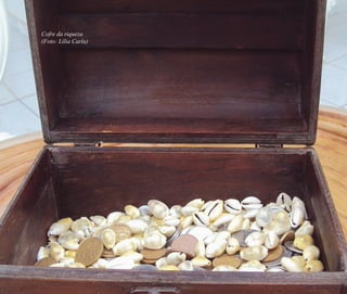 168 | Ruy do Carmo Póvoas
Cofre da riqueza
(Foto: Lília Carla)
Feminino no candomblé_miolo final.indd 168Feminino no candomblé_miolo final.indd 168 28/9/2010 17:38:5428/9/2010 17:38:54
 